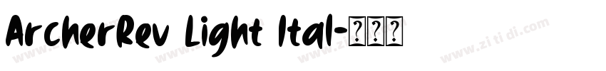 ArcherRev Light Ital字体转换